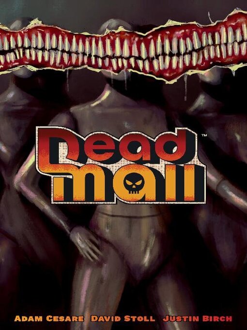 Title details for Dead Mall (2022) by Adam Cesare - Available